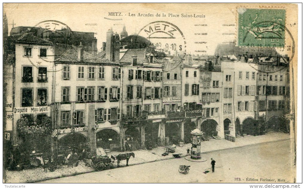 CPA 57 METZ LES ARCADES DE LA PLACE SAINT LOUIS 1919 - Metz