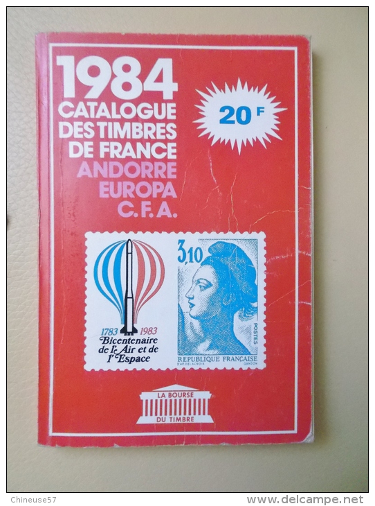 Catalogue 1984 Des Timbres De France-Andorre-Europa-C.F.A - Otros & Sin Clasificación