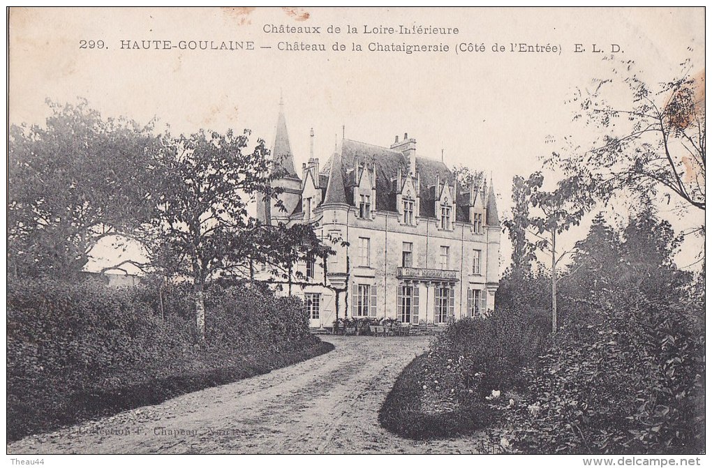 ¤¤  -  299   -  HAUTE-GOULAINE  -  Château De La Chataigneraie  -  Chateaux De La Loire-Inférieure      -  ¤¤ - Haute-Goulaine