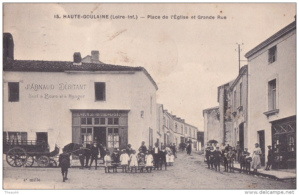 ¤¤  -  15   -  HAUTE-GOULAINE  -  Place De L'Eglise Et Grande Rue  -  J Arnaud Débitant  -  Café Du Coin      -  ¤¤ - Haute-Goulaine