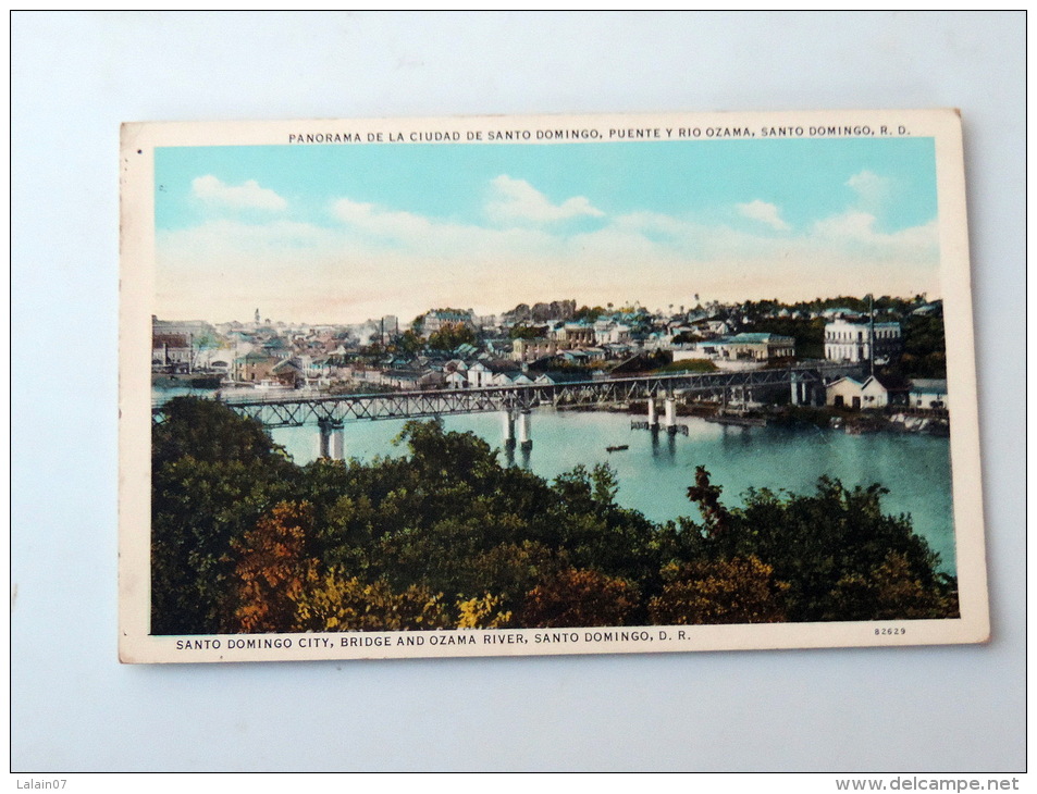 Carte Postale Ancienne : SANTO DOMINGO CITY : Bridge And Ozama River - Dominicaine (République)