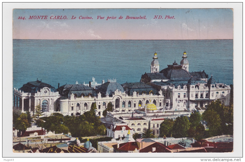 (RECTO / VERSO) MONTECARLO - LE CASINO - N° 224 - VUE PRISE DE BEAUSOLEIL - Casino