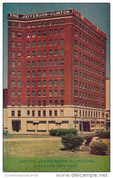 New York Syracuse Hotel Jefferson Clinton 1956 - Syracuse