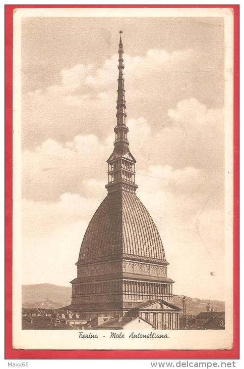 CARTOLINA VIAGGIATA ITALIA - TORINO - Mole Antonelliana - ANNULLO TORINO FERROVIA 10 - 03 - 1937 - Mole Antonelliana