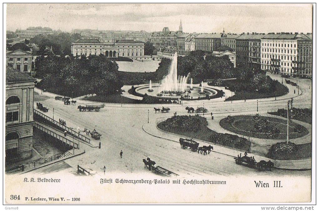 AK Wien K.K. Belvedere Fürst Schwarzenberg-Palais Mit Hochstrahlbrunnen Wien III. Echt Gelaufen 17.?.07 - Belvedère