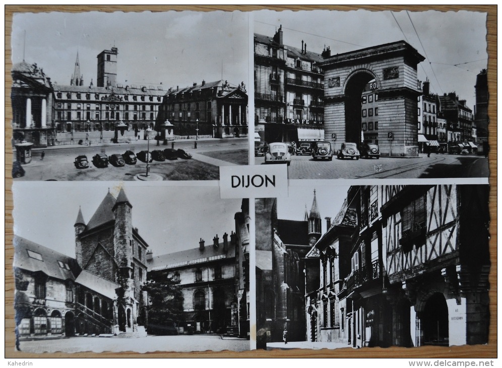 Dijon 1954, Palais Des Ducs De Bourgogne - Porte Guillaume - Cour De Bar - Rue Babeuf, Photo Veritable, Ed. E. Protet - Dijon