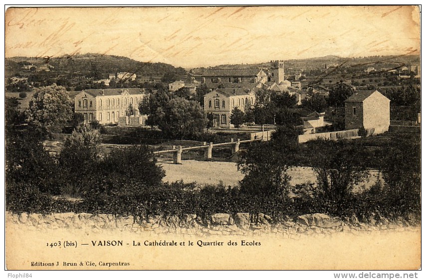 VAUCLUSE - ENTRECHAUX CACHET HEXAGONAL LE 31-12-1903 SUR10c SEMEUSE - CARTE DE VAISON QUARTIER DES ECOLES.. - Cachets Manuels