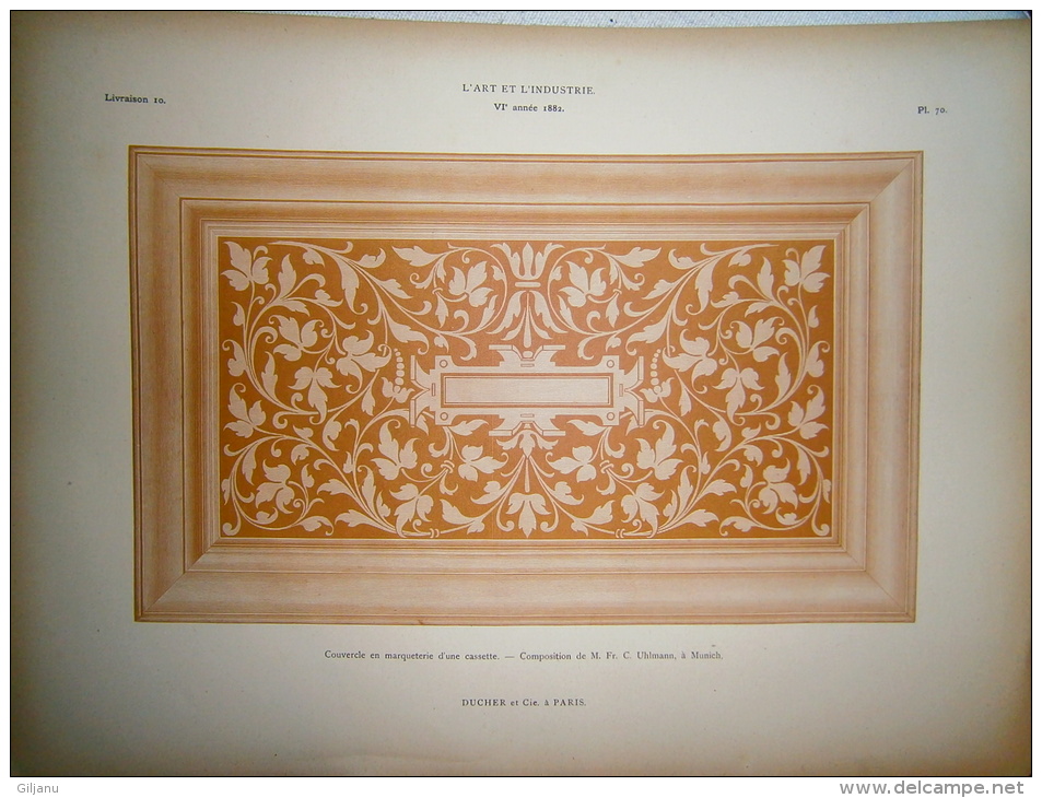 PLANCHE L ART ET L INDUSTRIE  COUVERCLE EN MARQUETERIE D UNE CASSETTE   ANNEE 1882 - Autres Plans