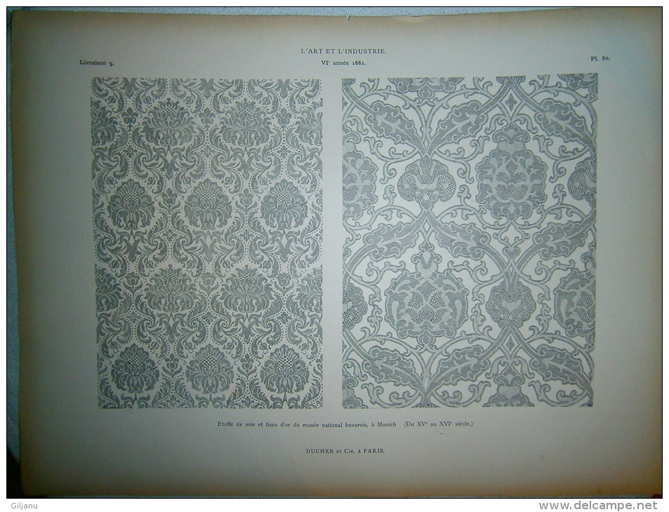 PLANCHE L ART ET L INDUSTRIE  ETOFFE DE SOIE ET TISSU D OR  ANNEE 1882 - Other Plans