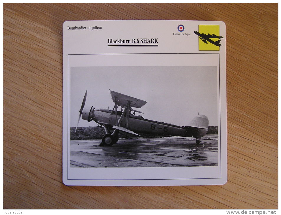 BLACKBURN B 6  Shark Bombardier Torpilleur Grande Bretagne FICHE AVION Avec Description    Aircraft Aviation - Airplanes