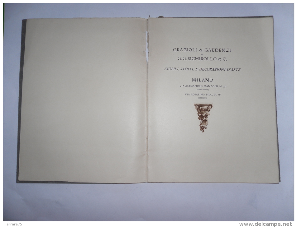 GRAZIOLI & GAUDENZI MOBILI STOFFE E DECORAZIONI NELLO STILE DI TUTTE LE EPOCHE 1925 - 1900-1949