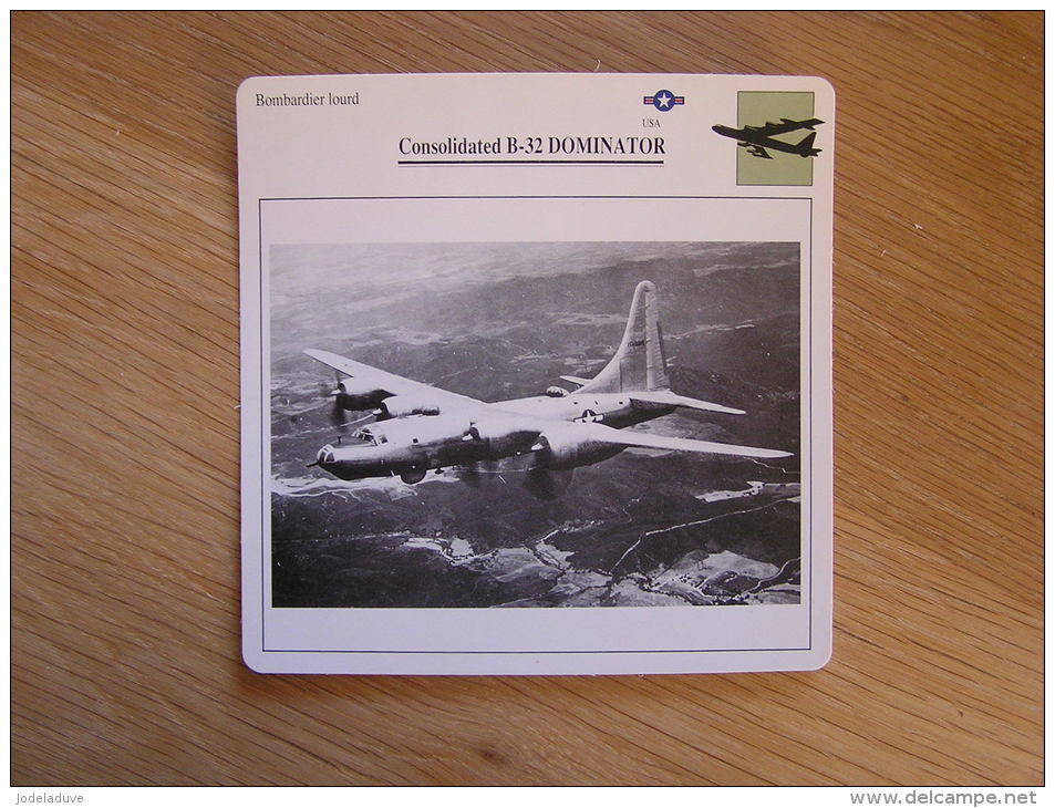 CONSOLIDATED B-32 Dominator    Bombardier Lourd USA FICHE AVION Avec Description    Aircraft Aviation - Avions