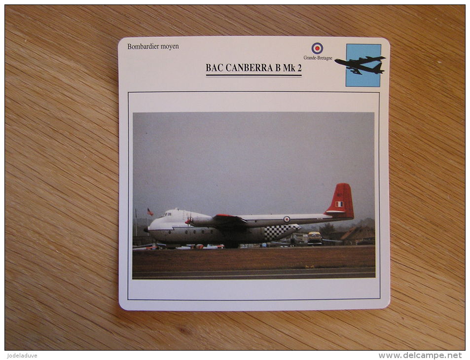 BAC Canberra B Mk 2  Bombardier Moyen Grande Bretagne  FICHE AVION Avec Description    Aircraft Aviation - Avions