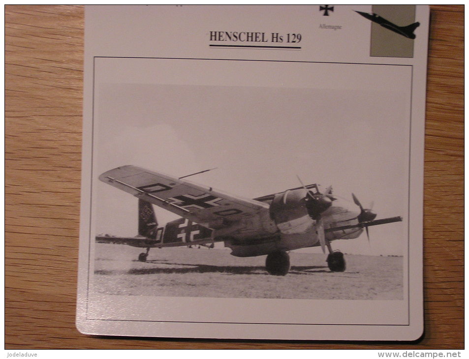 HENSCHEL Hs 129  Appareil D' Attaque Et D' Appui Allemagne  FICHE AVION Avec Description    Aircraft Aviation - Airplanes