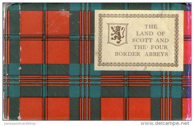 Valentines The Land Of Scott And The Four Border Abbeys - 38 Page Sepia Booklet Of Border Abbeys And Area - - East Lothian