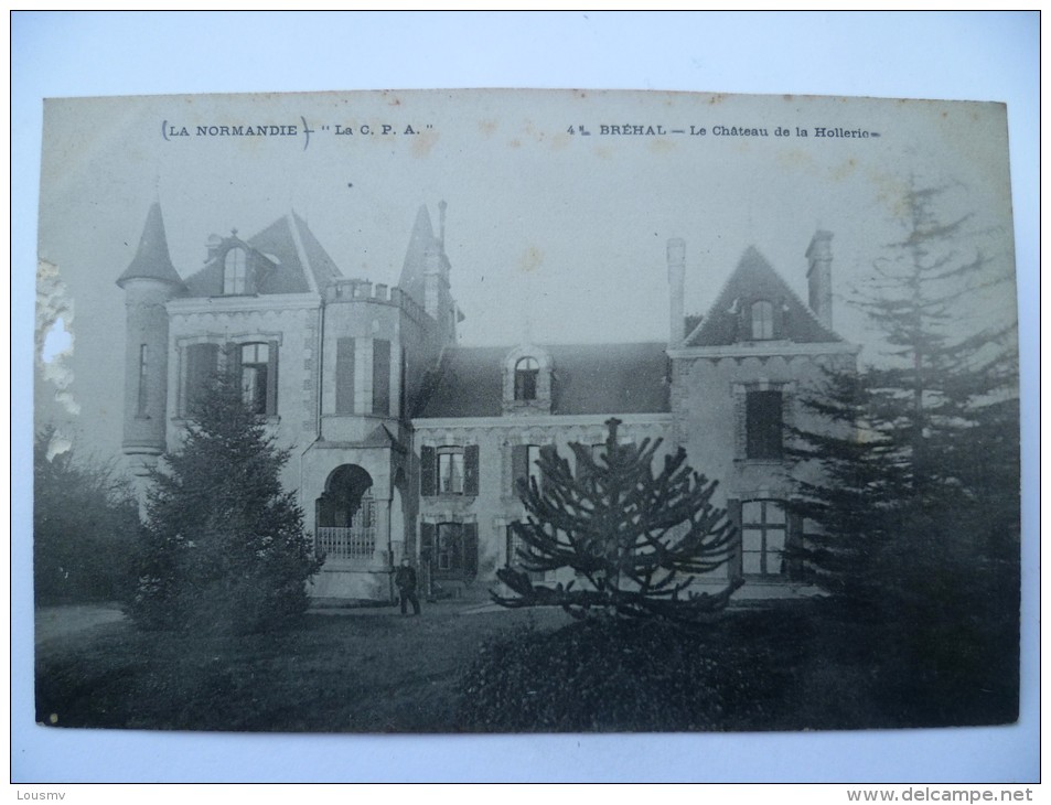 50 : Bréhal - Château De La Hollerie - Animée : Petite Animation - Etat Médiocre : Cf Description -  (n°557) - Brehal