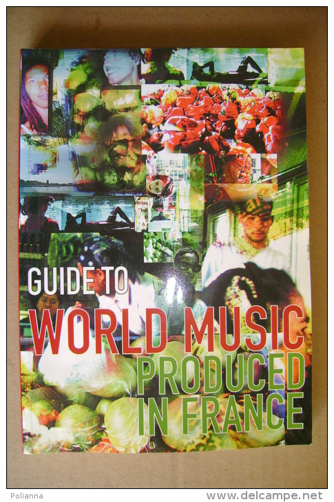 PBV/25 Guide To WORLD MUSIC PRODUCED In FRANCE  Bureau Expert 2001 - Cinema & Music