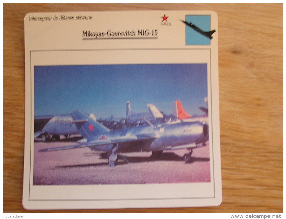 MIKOYAN GOUREVITCH MIG-15  Intecepteur Défense Aérienne FICHE AVION Avec Description   Aircraft Aviation - Avions