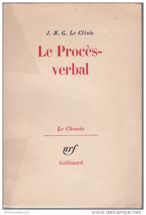 Gallimard Le Clezio Le Proces Verbal - Auteurs Classiques