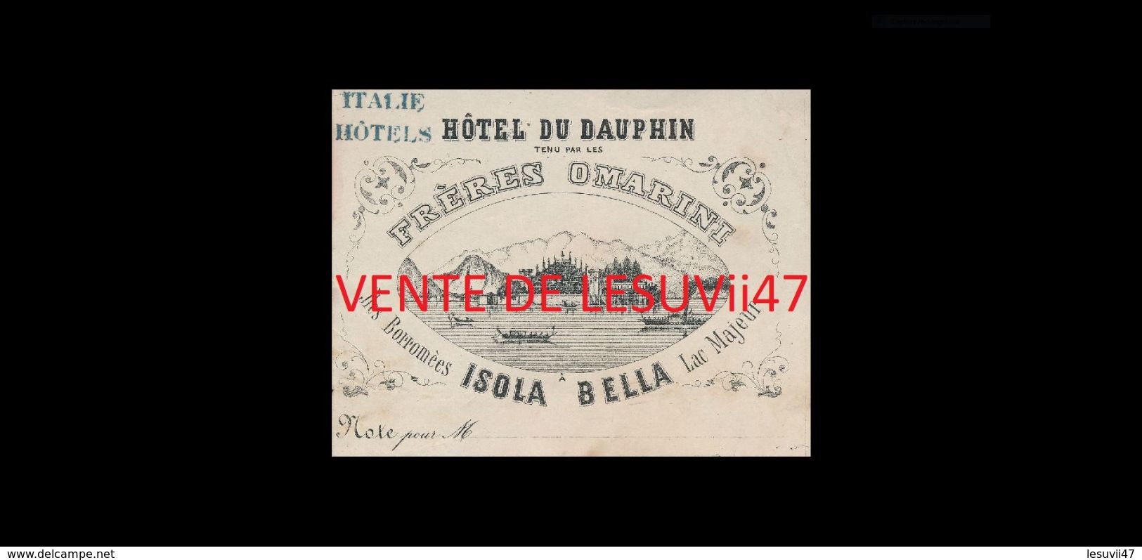 ISOLA BELLA  (Iles Borromées)  " Hôtel Du Dauphin, Propriètaire Les Frères Omarini ", 1875 . - Italië