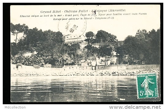 13 MARSEILLE / Château Fallet, Grand Hôtel / - L'Estaque