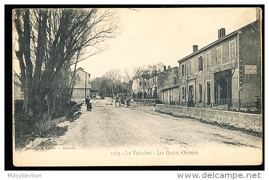 13 MARSEILLE / La Valentine, Les 4 Chemins / CARTE RARE - Les Caillols, La Valentine