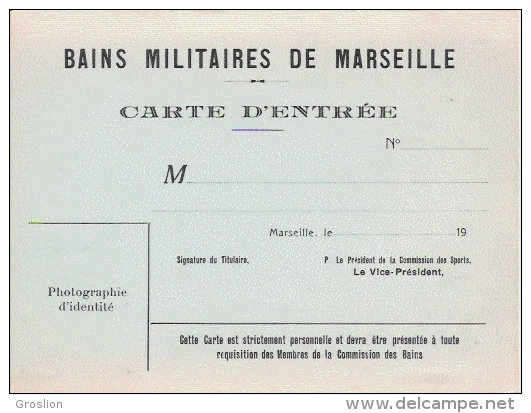 BAINS MILITAIRES DE MARSEILLE CARTE D'ENTREE - Tickets D'entrée