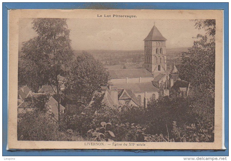 46 - LIVERNON --  Eglise Du XIIe Siècle - Livernon