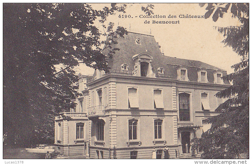 90 / COLLECTION DES CHATEAUX DE BEAUCOURT / 4190 - Beaucourt