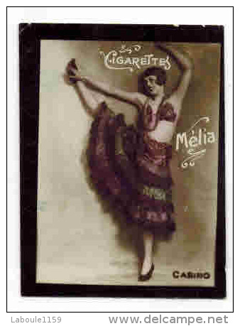 CHROMO EROTIQUE FEMMES ARTISTE PIN UP Cigarettes MELIA : " CASINO " Danseuse Tenue Gala - Melia