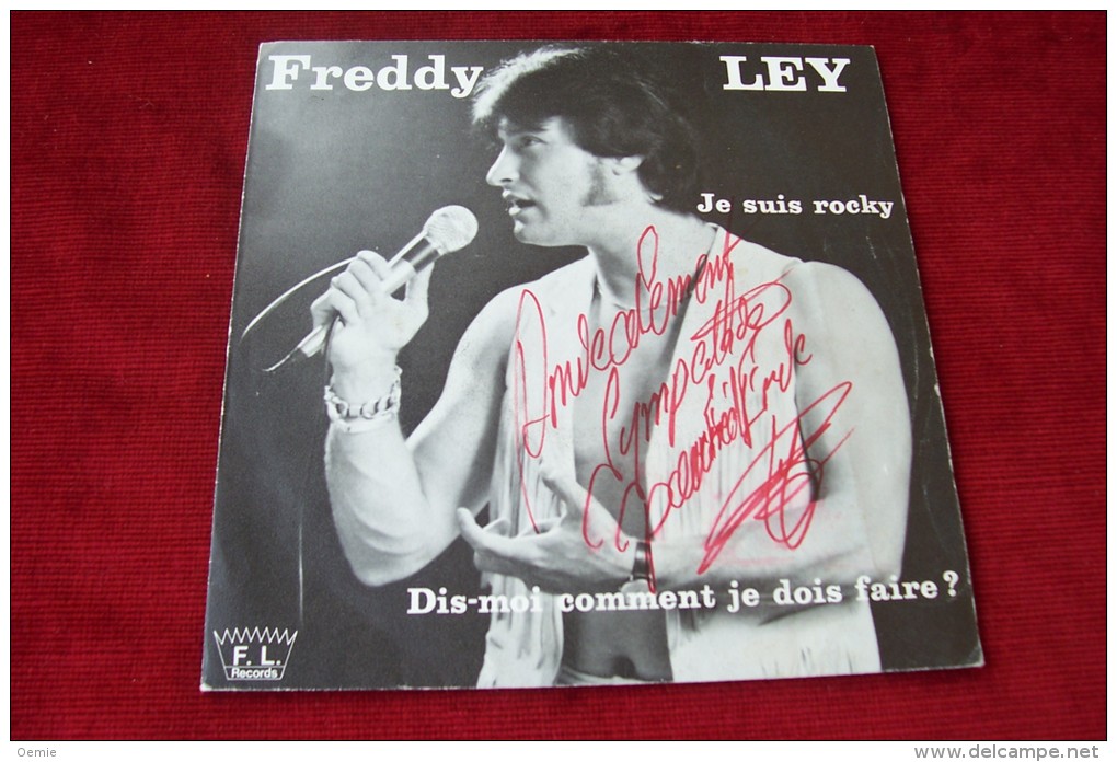 FREDDY  LEY  °  JE SUIS ROCKY    / AUTOGRAPHE SUR VINYLE 45 TOURS - Autographes