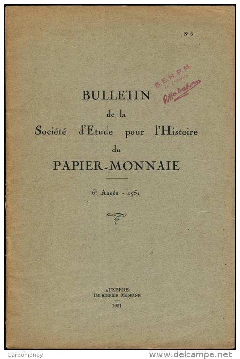 SOCIETE D´ETUDE Et DOC. Pour L´HISTOIRE Du PAPIER MONNAIE N°6 (N° 383) - Livres & Logiciels