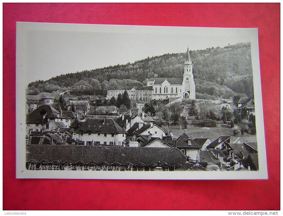 CPSM PHOTO 74  ANNECY VUE GENERALE ET LA VISITATION    NON VOYAGEE  CARTE EN BON ETAT - Annecy