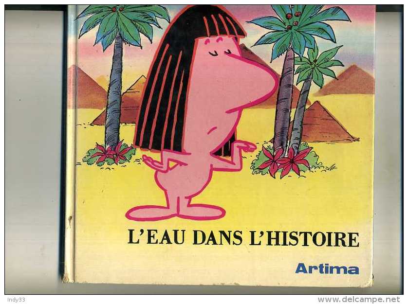 - ADAM . L'EAU DANS L'HISTOIRE . ARTIMA 1979 . - Adam