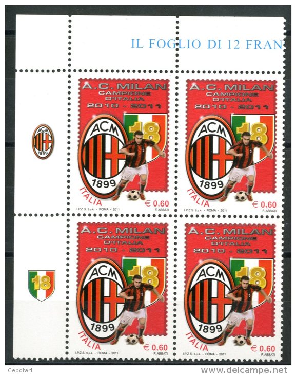 ITALIA / ITALY 2011** - Milan Campione D'Italia 2010-2011 - Quartina MNH Come Da Scansione - Clubs Mythiques