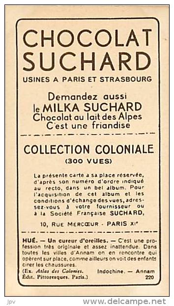CHOCOLAT SUCHARD : IMAGE N° 220 . HUE . UN CUREUR D'OREILLES . ANNAM . - Suchard