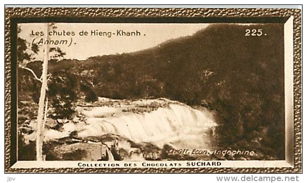 CHOCOLAT SUCHARD : IMAGE N° 225 . LES CHUTES DE HIENG-KHANH . ANNAM . - Suchard