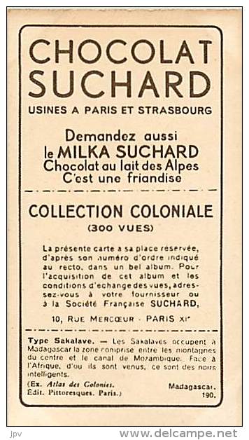 CHOCOLAT SUCHARD : IMAGE N° 190 . MADAGASCAR . TYPE SAKALAVE . - Suchard