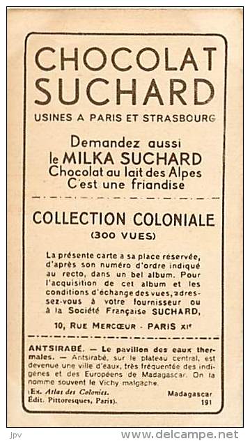 CHOCOLAT SUCHARD : IMAGE N° 191 . ANTISRABE . PAVILLON DES EAUX THERMALES . MADAGASCAR . - Suchard