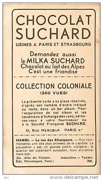 CHOCOLAT SUCHARD : IMAGE N° 200 . HANOÏ . RUE DES CHANGEURS . TONKIN . - Suchard