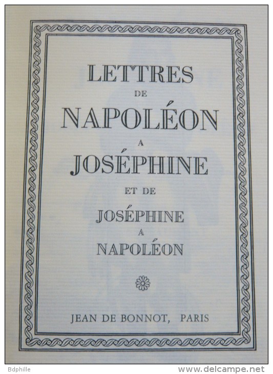Lettres de Napoléon à Joséphine et de Joséphine à Napoléon Edition cuir Jean de Bonnot 1985 TBE