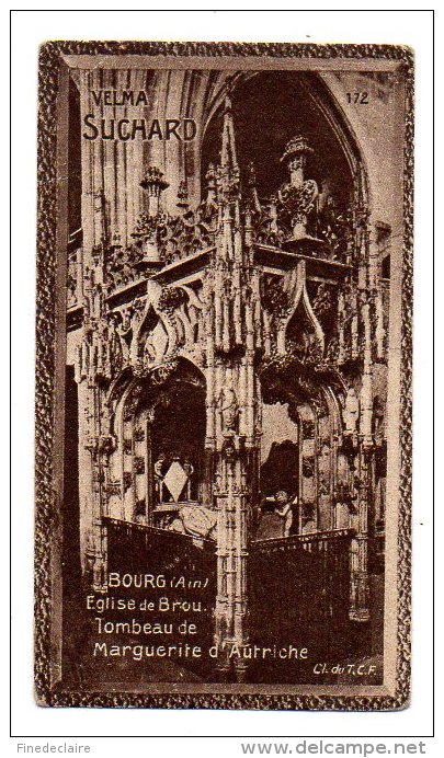 Chromo - Chocolat Suchard - Bourg (ain) - Eglise De Brou - Tombeau De Marguerite D'Autriche - Suchard