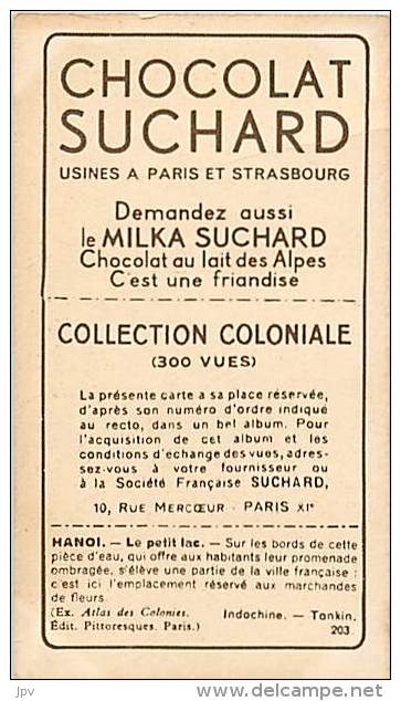 CHOCOLAT SUCHARD : IMAGE N° 203 . LE PETIT LAC . TONKIN . - Suchard