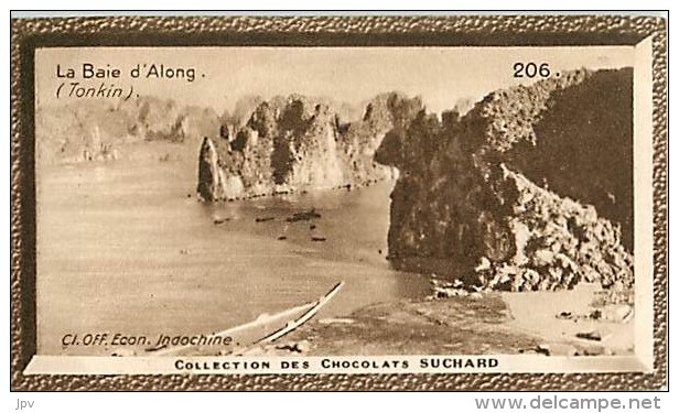 CHOCOLAT SUCHARD : IMAGE N° 206 . LA BAIE D'ALONG . TONKIN . - Suchard