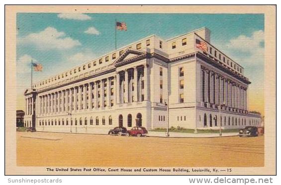 Kentucky Louisville The United State Post Office Court House And Custom House Building 1947 - Louisville