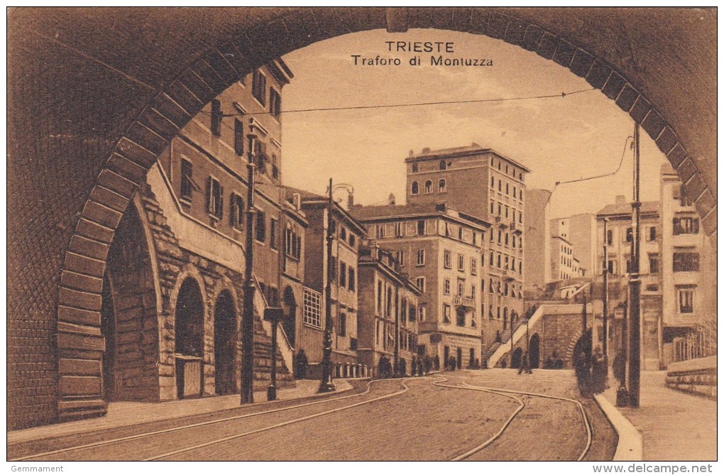 ITALY - TRIESTE - TRAFORO DI MONTUZZA - Trieste
