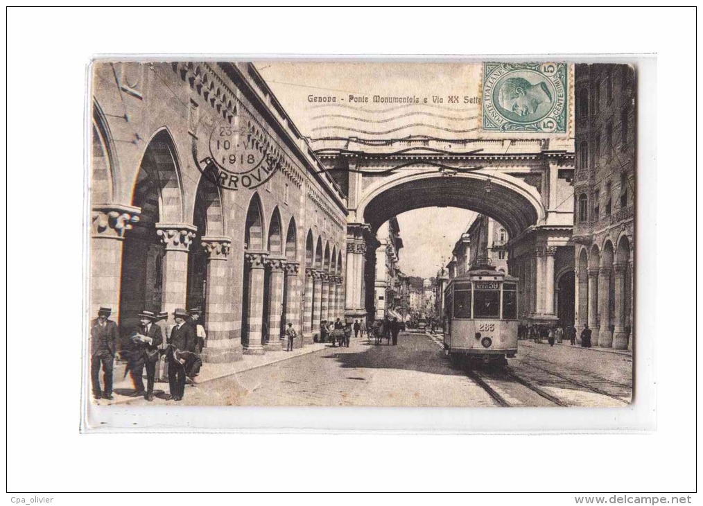 ITALIE Genova Genes, Ponte Monumentale, Via XX Settembre 1870, Tramway, Beau Plan, Ed STA 31930, 1918 - Genova (Genoa)