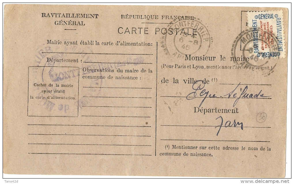 LSAU3 - CARTE DE RAVITAILLEMENT GENERAL AU DEPART DE MONTFERRIER 6/8/1946 - Cartas & Documentos