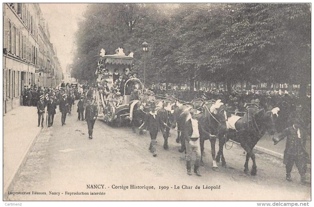 NANCY CORTEGE HISTORIQUE LE CHAR DE LEOPOLD DE BLEGIQUE ATTELAGE FETE 54 - Nancy