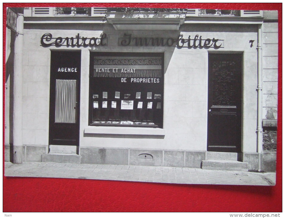 CARTE PHOTO - A SITUER - AGENCE IMMOBILIERE - " CENTRAL IMMOBILIER " - VENTE ET ACHAT DE PROPRIETES...... - Photographie